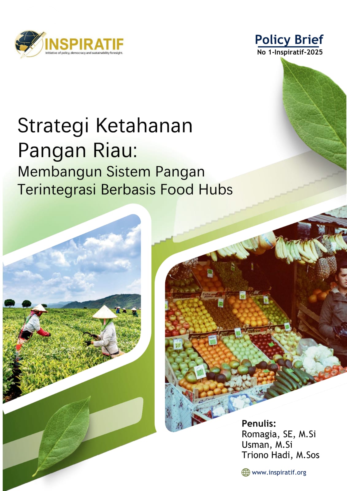 Policy Brief: Strategi Ketahanan Pangan Riau: Membangun Sistem Pangan Terintegrasi Berbasis Food Hub